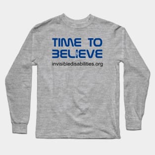 Time to Believe! With Back Print Long Sleeve T-Shirt